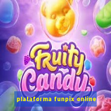 plataforma funpix online